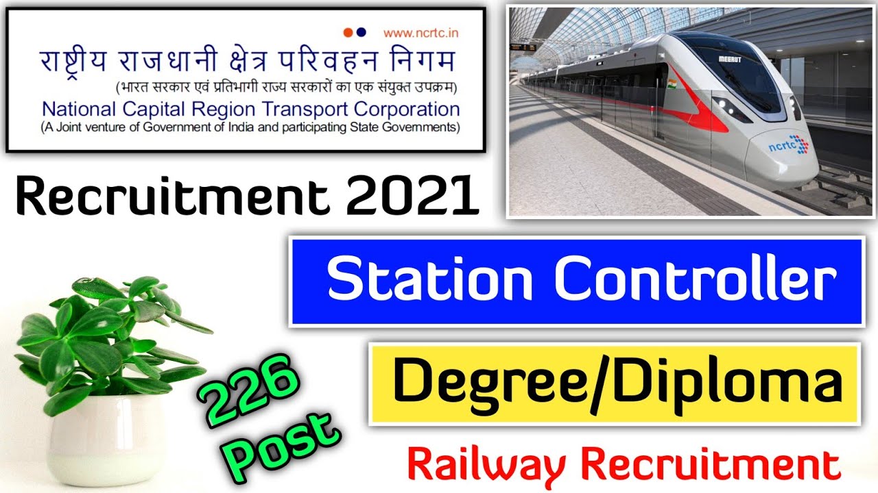 NCRTC Station Controller Railway Recruitment 2021 Notification Out