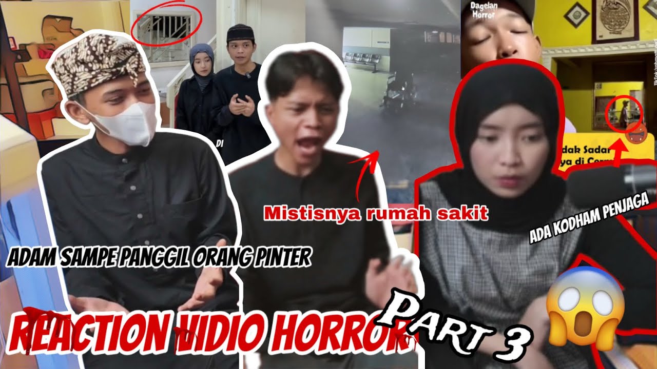 BIKIN JANTUNGAN❗️DATENGIN PARANORMAL LANGSUNG UNTUK REACTION VIDEO HOROR PART 3😱