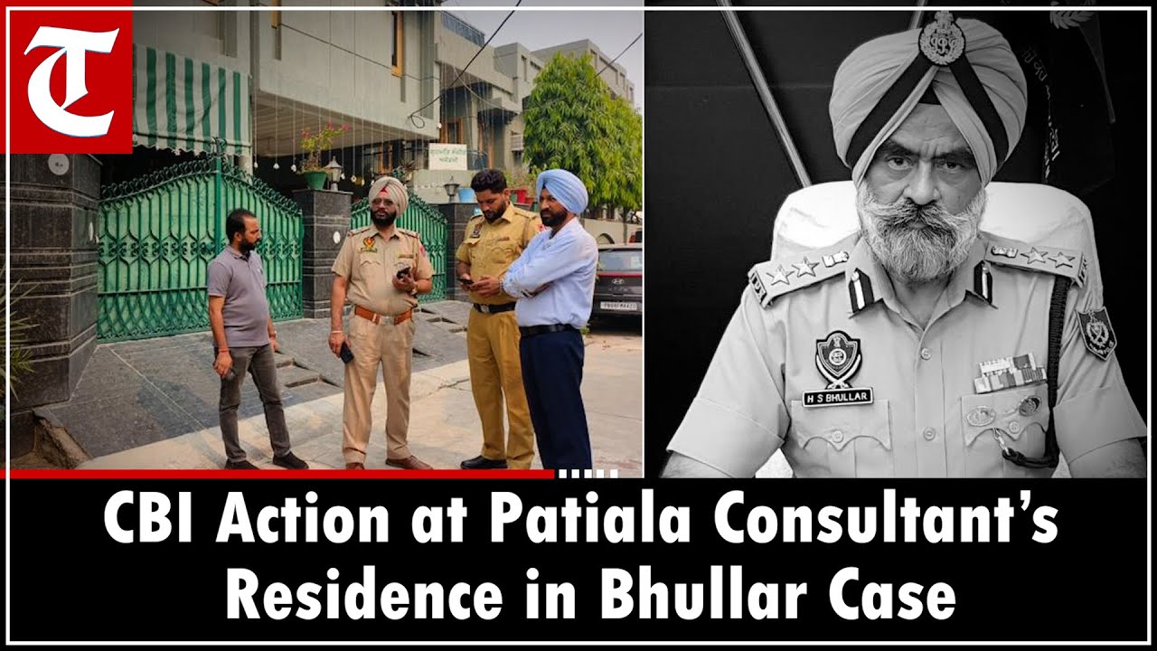 Suspended DIG Bhullar case: CBI raids Patiala property consultant's house