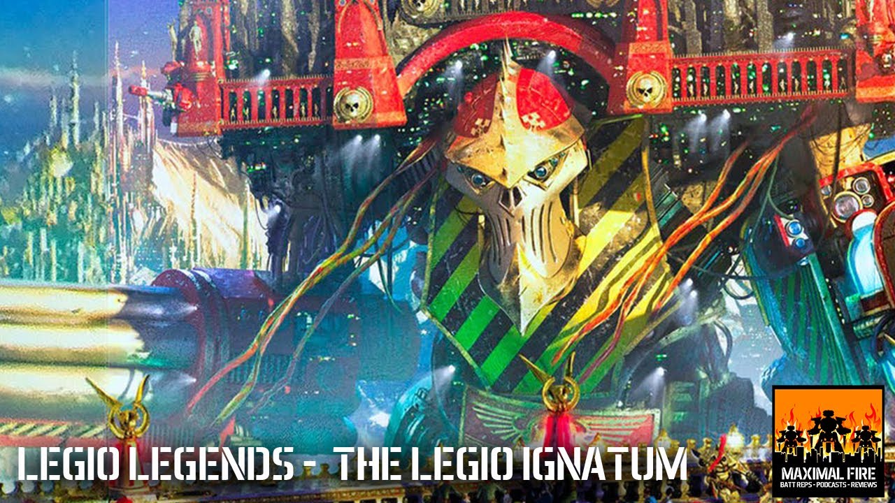 Episode 4 - Who were Legio Ignatum? The lore of Adeptus Titanicus