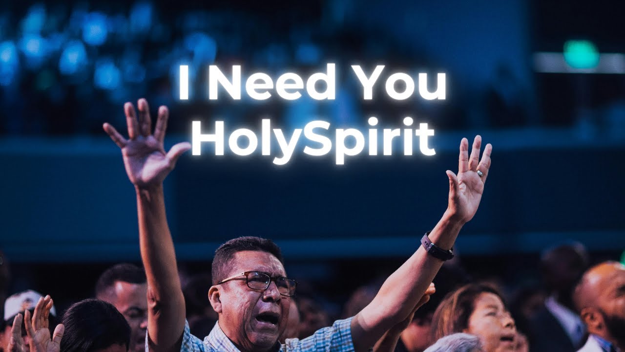 I Need You Holy Spirit | Deep Worship & Prayer Song