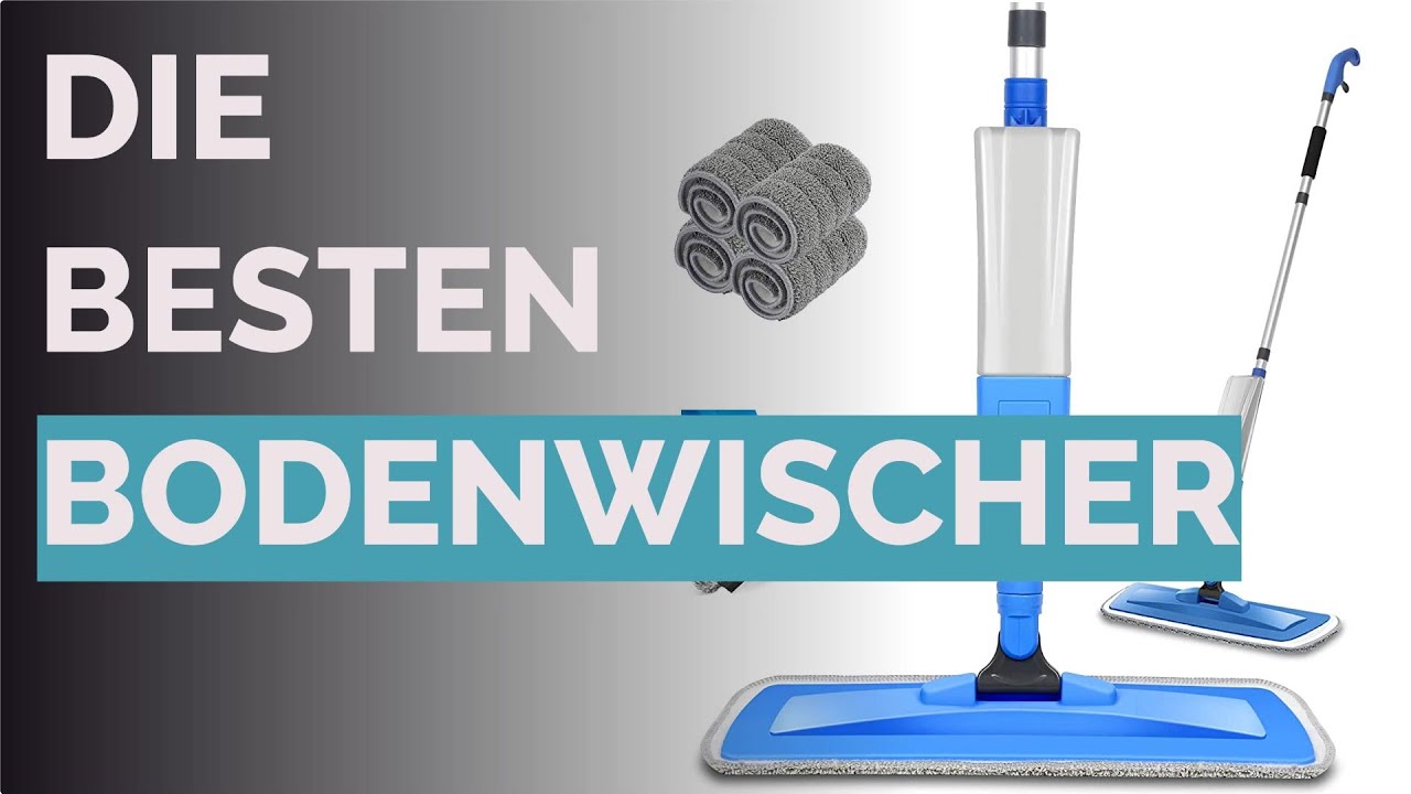 Die 16 besten Bodenwischer