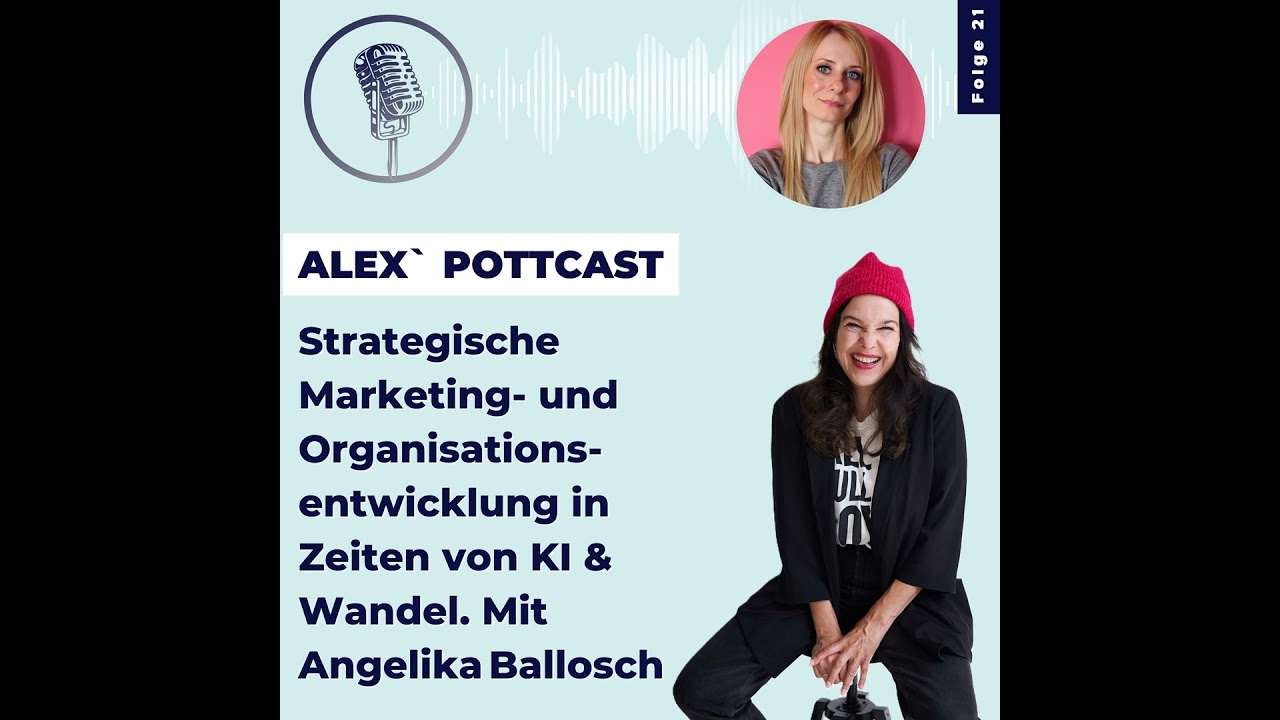 #21 Strategische Marketing‑ und Organisationsentwicklung in Zeiten von KI & Wandel