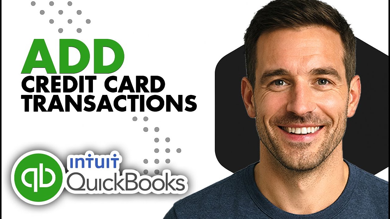 How To Manually Add Credit Card Transactions To QuickBooks Online (Easiest Way)(2026 Guide)