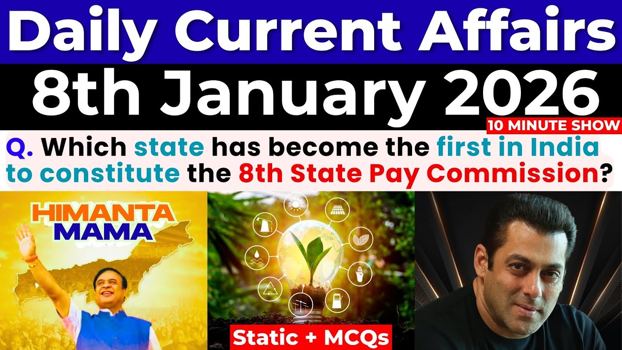 10 MIN Show | Daily Current Affairs 8 Jan 2026 | 8 जनवरी 2026 करेंट अफेयर्स | Current Affairs GK