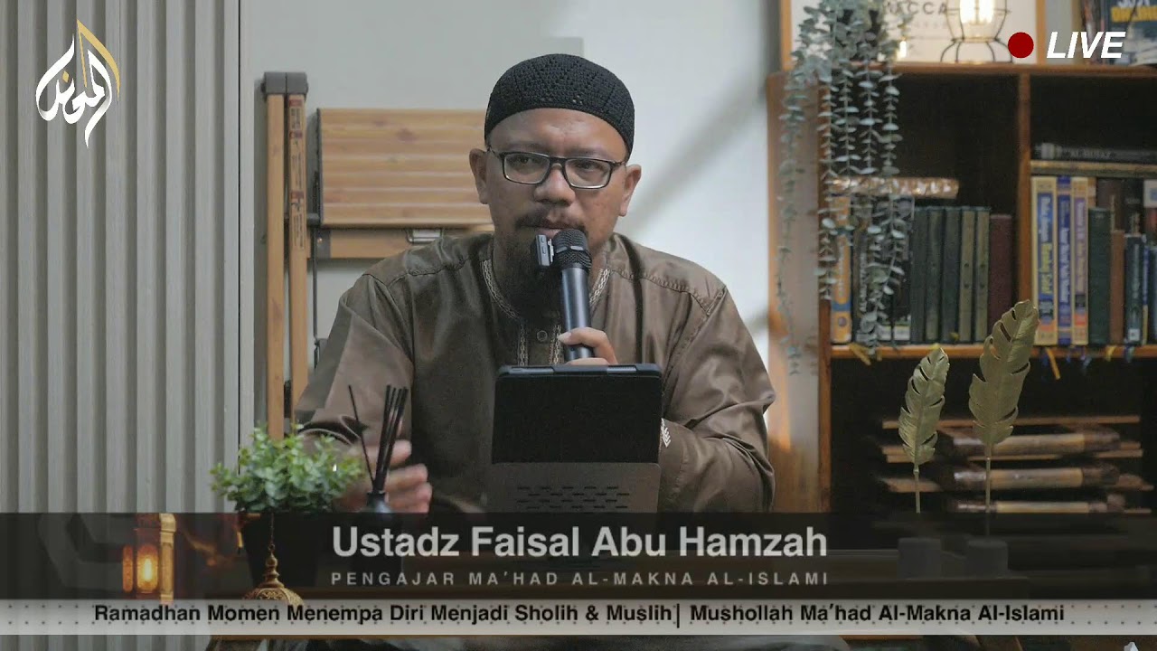 Ramadhon Momen Menempa Diri Menjadi Sholih & Muslih | Dauroh Rhomadon