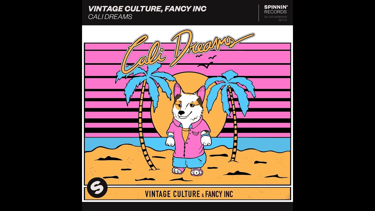 Vintage Culture, Fancy Inc - Cali Dreams (feat. The Beach) [Official Video]