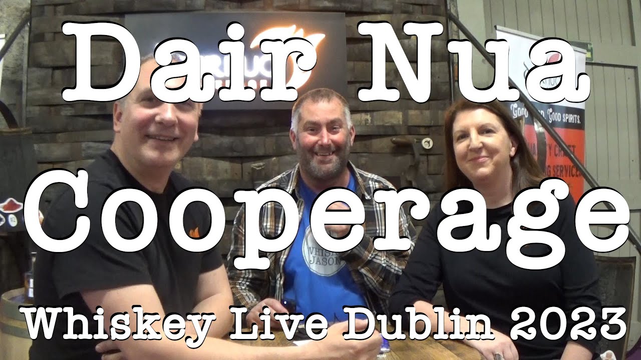 Interview with Ms Kearney & Mr Caris from Dair Nua Cooperage at Whiskey Live Dublin 2023 in English