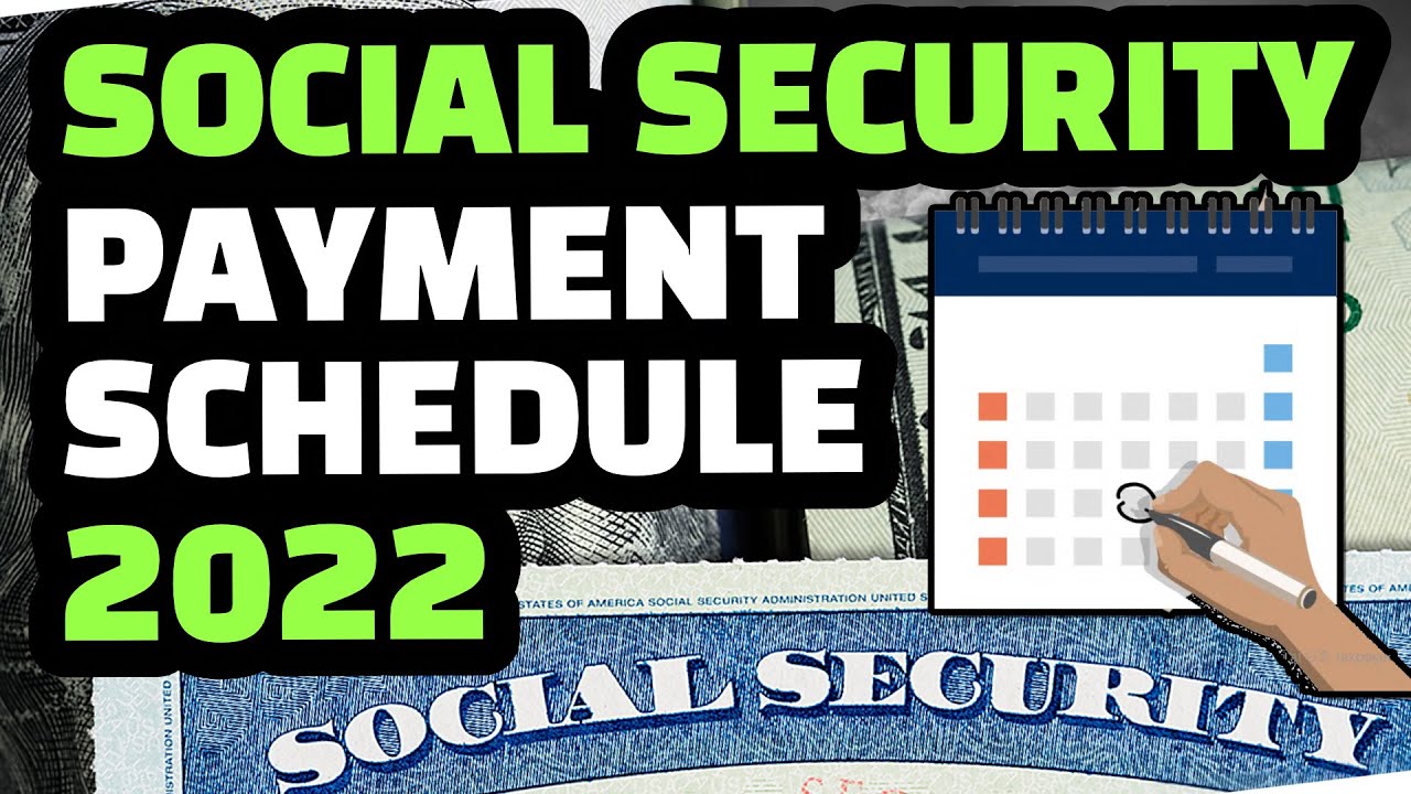 SOCIAL SECURITY STIMULUS CHECK : NEW SOCIAL SECURITY PAYMENT SCHEDULE 2022 | SSI & SSDI