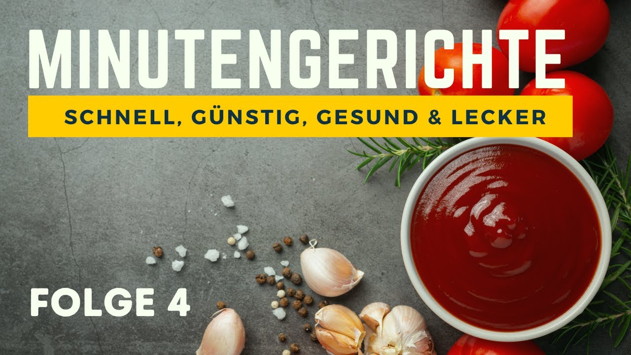 Minutengerichte: Folge 4 - KETCHUP selbst gemacht und OHNE ZUCKER & wie immer MEGA-LECKER