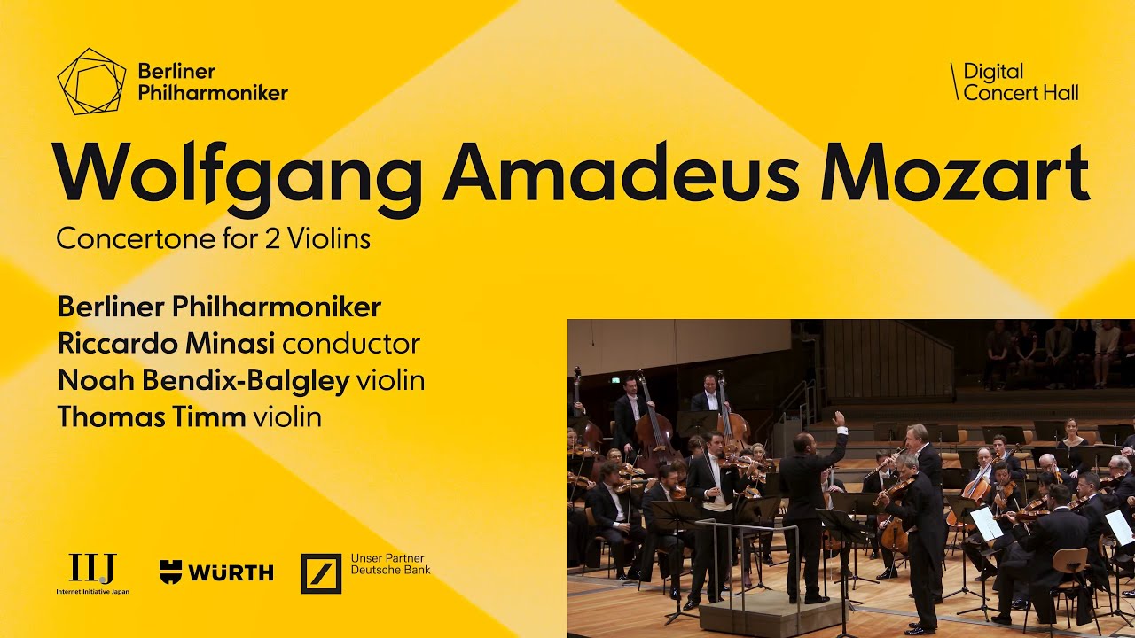 Mozart: Concertone for 2 Violins / Bendix-Balgley &middot; Timm &middot; Minasi &middot; Berliner Philharmoniker