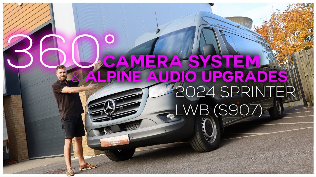 Mercedes Sprinter 2024 года получает камеры 360° и улучшенную аудиосистему Alpine!