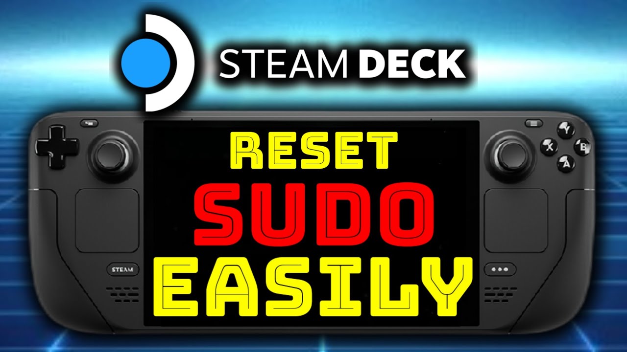 Steam Deck OLED LCD - reset forgotten sudo password the quick and easy way | SteamOS 3.5.17