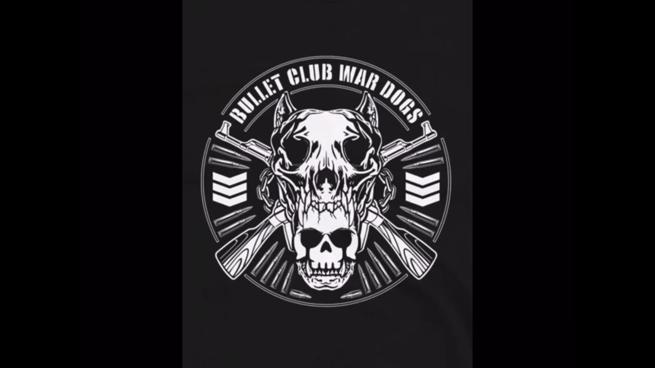 BULLET CLUB WAR DOGS - War Dogs (Entrance Theme)