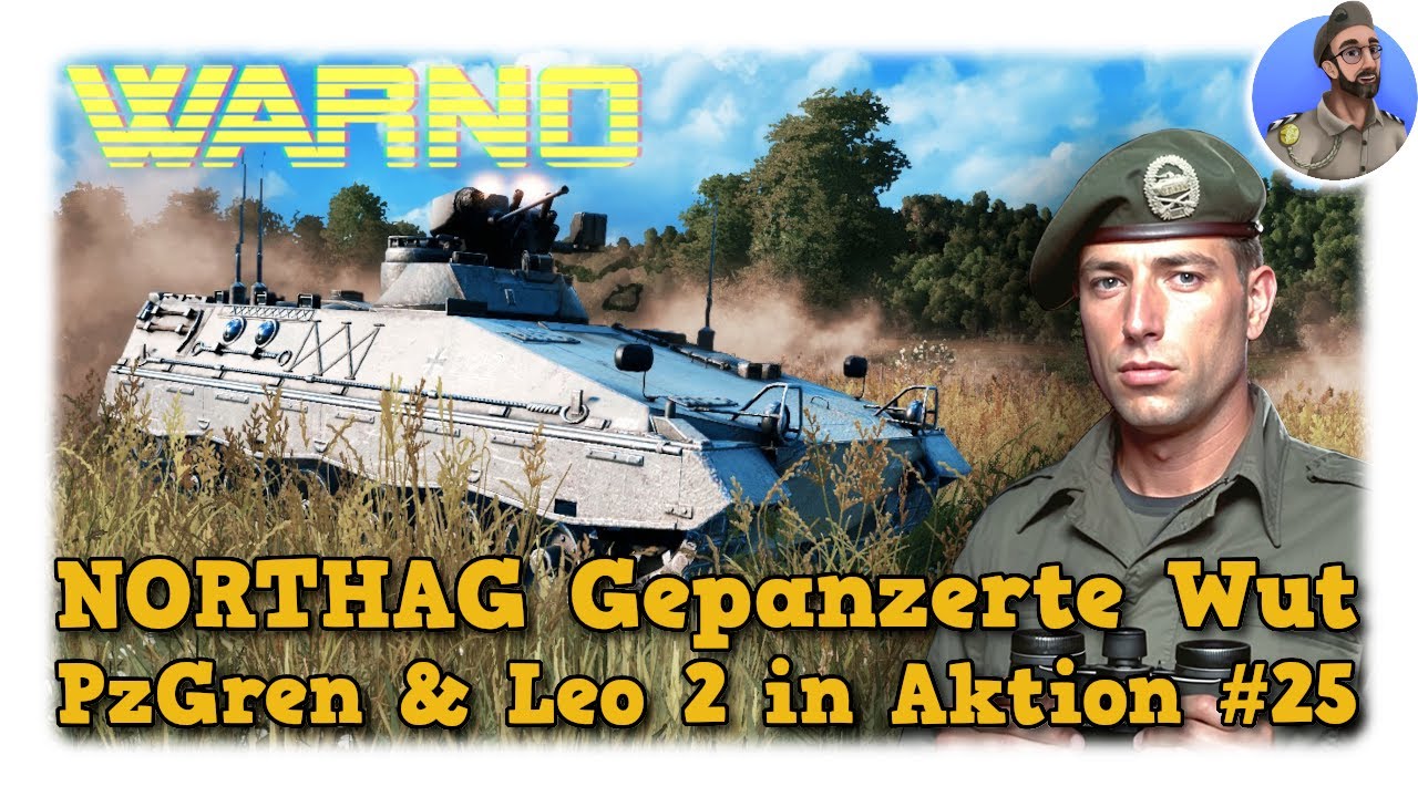 WARNO NORTHAG Gepanzerte Wut - PzGren & Leo 2 in Aktion #25