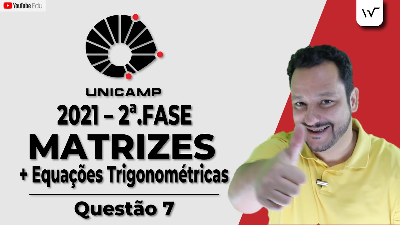 Unicamp 2021 (2ªF-Q7) | Matrizes e Sistema de Equações Trigonométricas