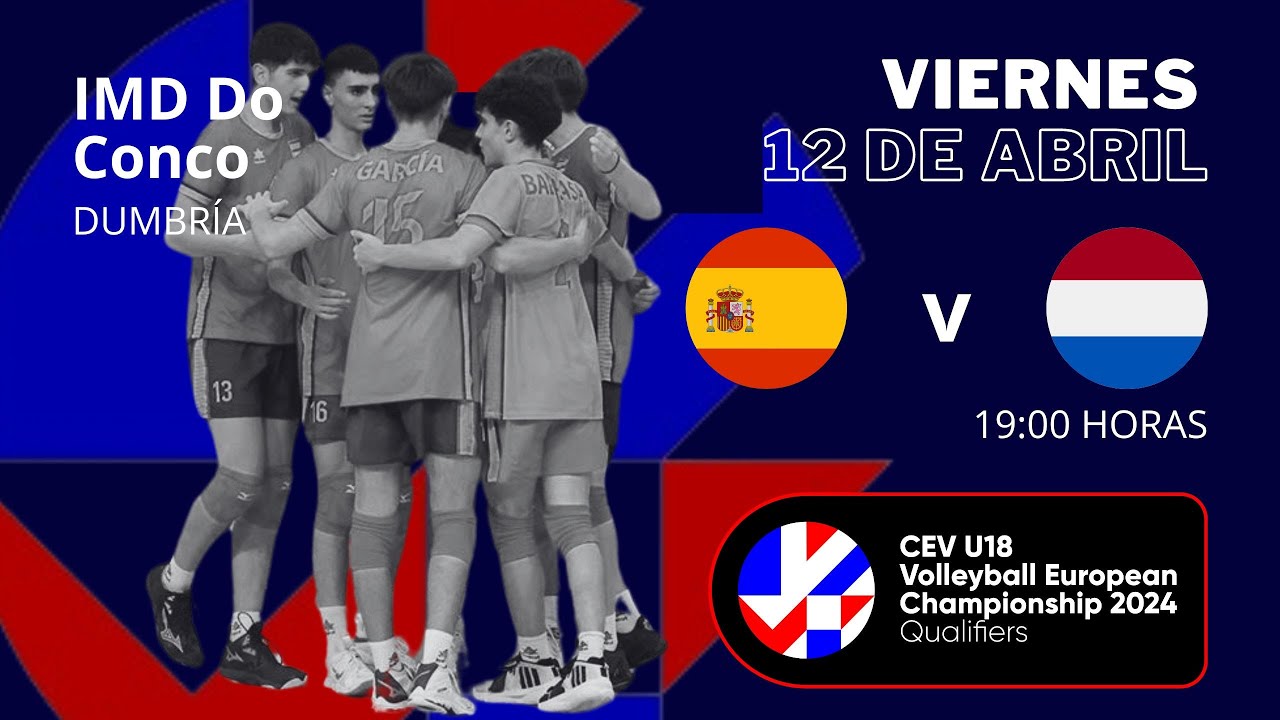 CEV U18 European Championship 2024 MEN | 2nd Round | España vs Países Bajos