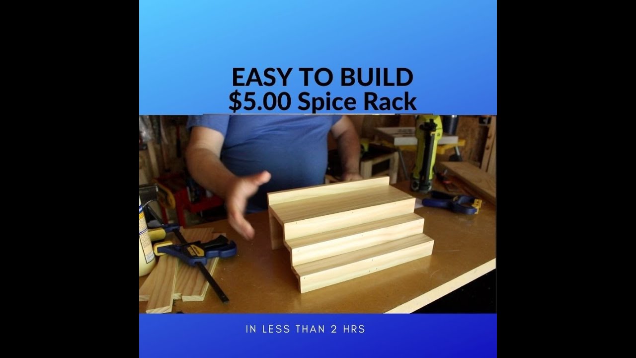 $5.00 Easy DIY Spice Rack in under 2 hours