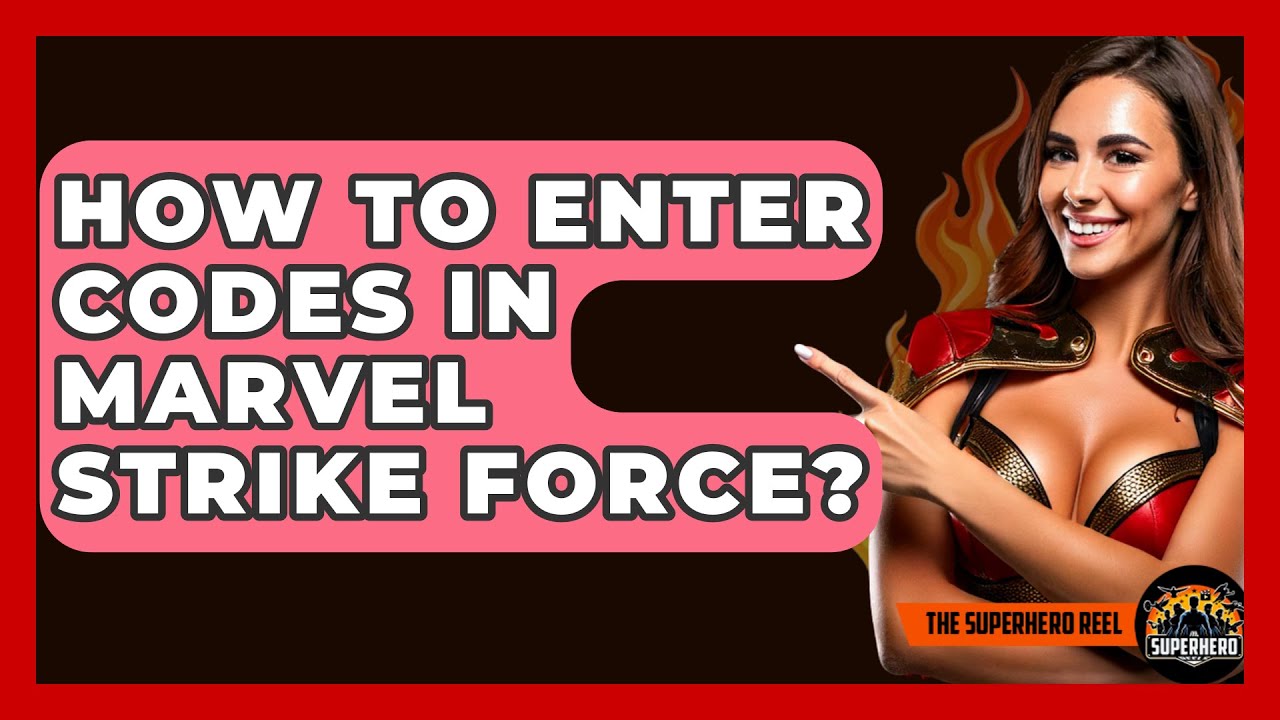 How To Enter Codes In Marvel Strike Force? - The Superhero Reel