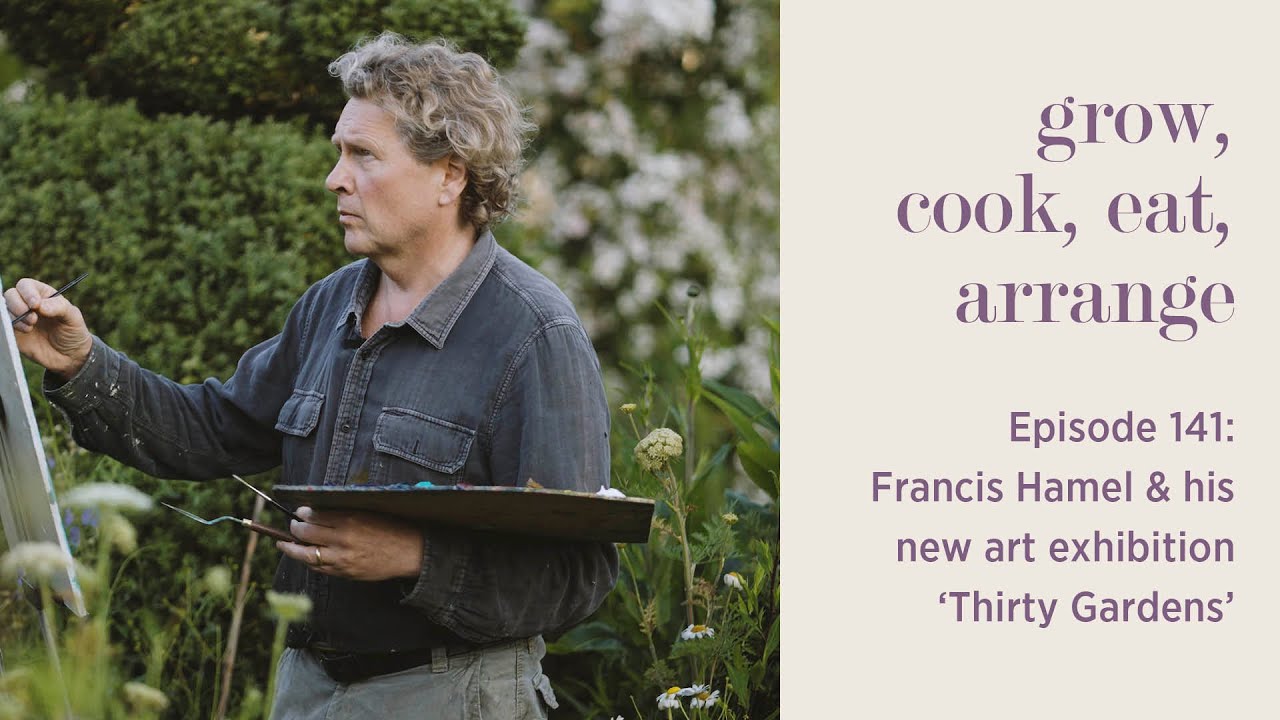 Francis Hamel & His New Art Exhibition 'Thirty Gardens' - Episode 141