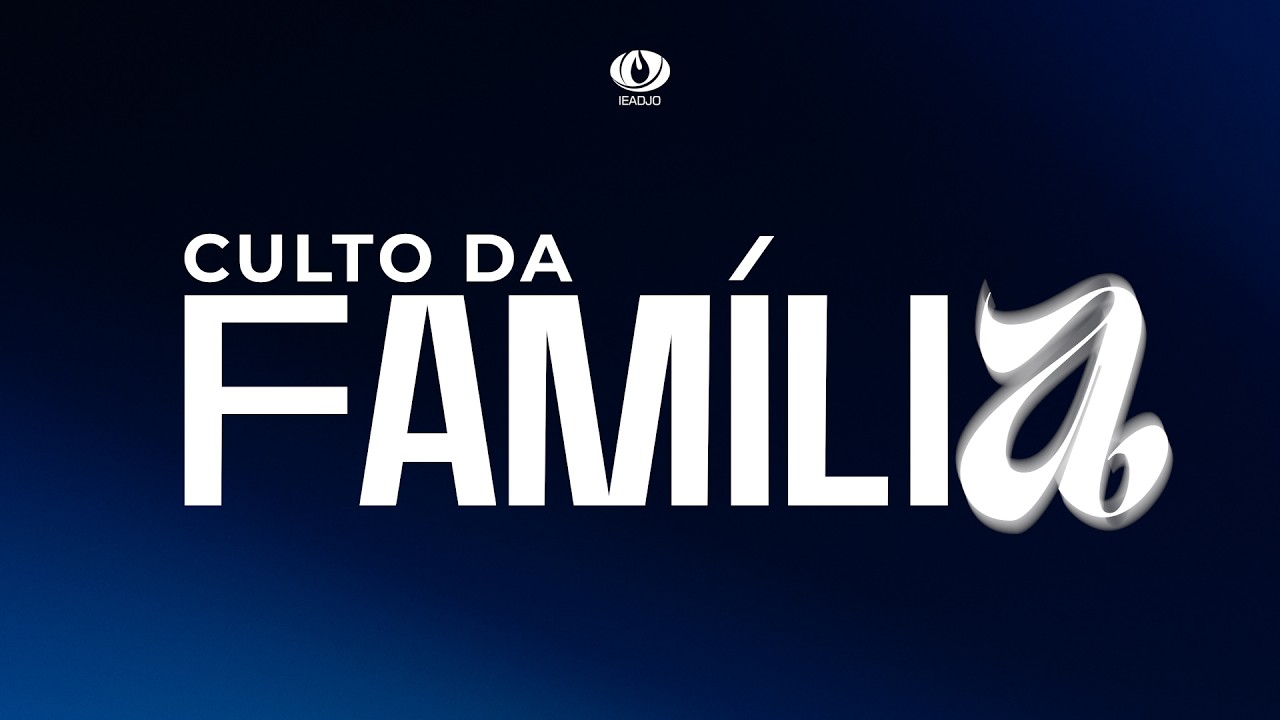 Culto da Família | 01-03-2026 | IEADJO Belem