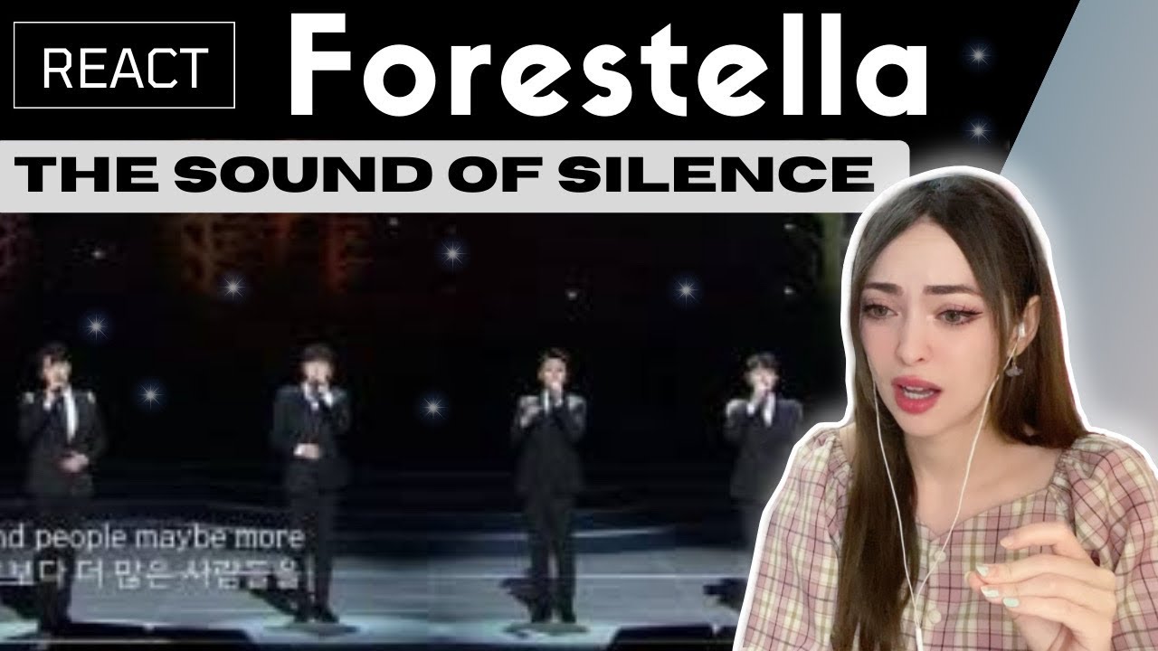 REACTING to FORESTELLA (포레스텔라) - The Sound of Silence