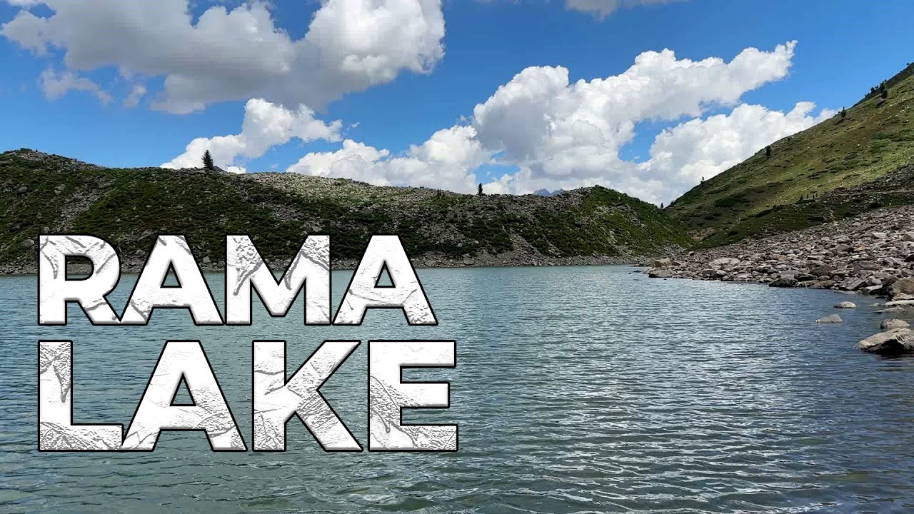 Rama Lake|Trekking|Meadows|Sarmad Sultan|Safdar Sahar|August 2024