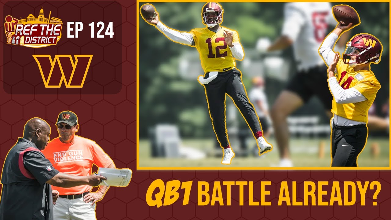 QB1 battle Chase is back EB taking command and more from Washington Commanders mini camp- RTD Ep 124