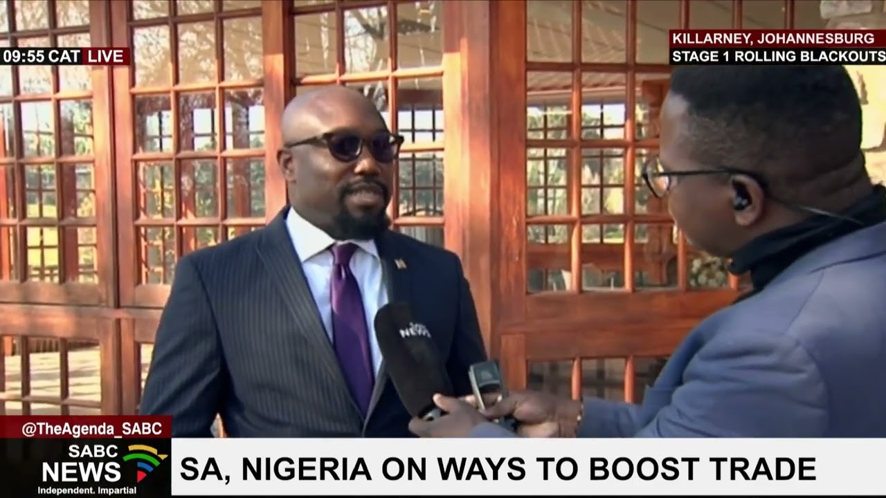 African Continental Free Trade Area I South Africa and Nigeria meet to boost trade