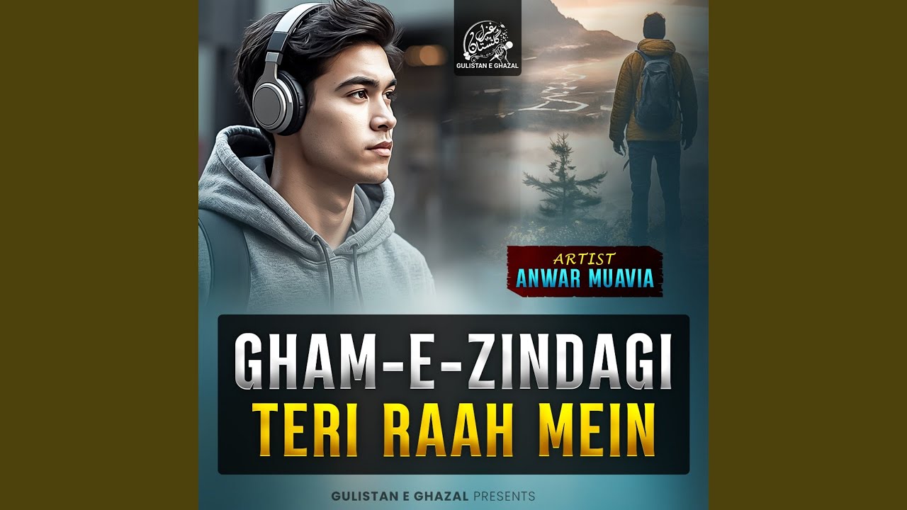 Gham-E-Zindagi Teri Raah Mein