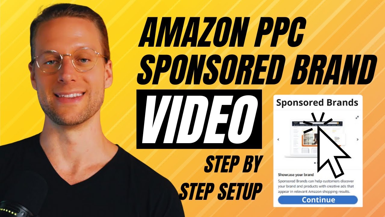 Пошаговая настройка рекламной кампании Amazon Sponsored Brand Video PPC (обновлено)