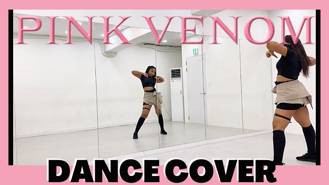 BLACKPINK (블랙핑크) 'Pink Venom' - DANCE COVER