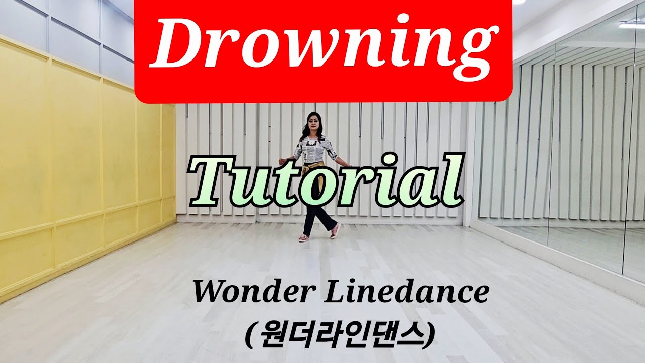 Drowning (Intermediate) / Line Dance (Tutorial) / #원더라인댄스 / #ALCA
