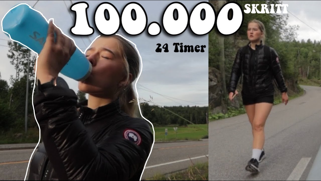 100.000 skritt på under 24 timer😳😱