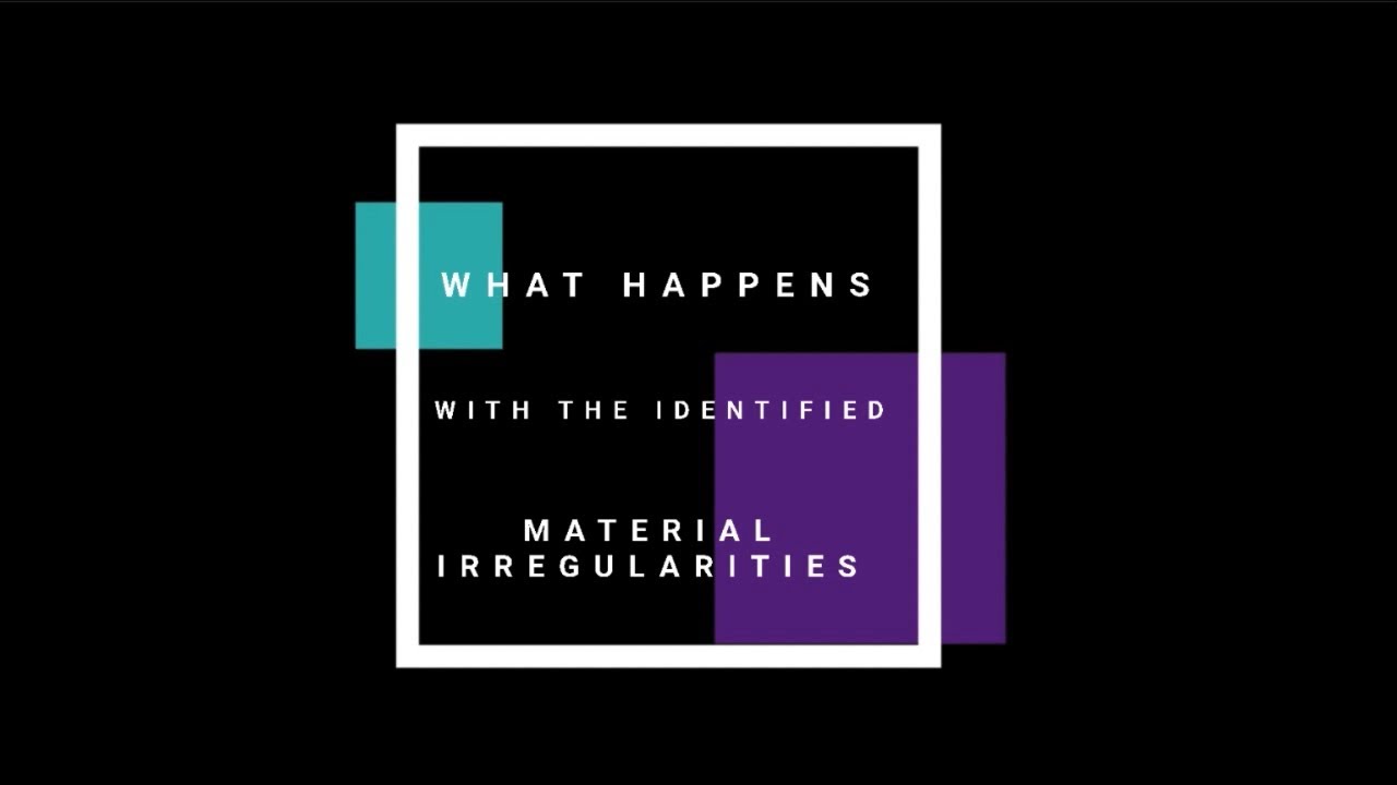 What happens with an identified material irregularity (MI)