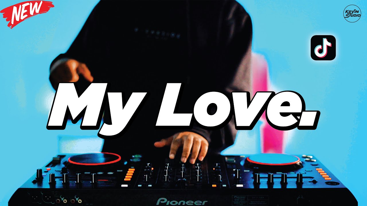 DJ MY LOVE (WESTLIFE) || NEW REMIX 2024 BY KEVIN STUDIO