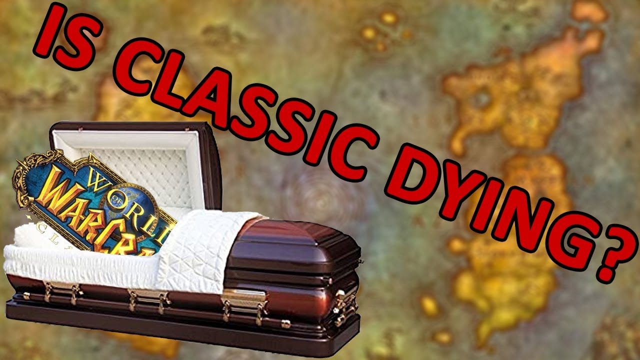 Is Classic WoW Dying?