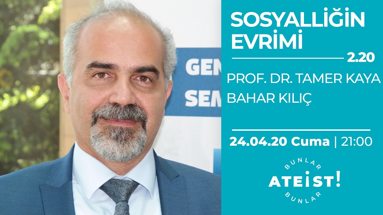 SOSYALLİĞİN EVRİMİ -  Bunlar Ateist! - 2.20 - Bahar Kılıç, Tamer Kaya