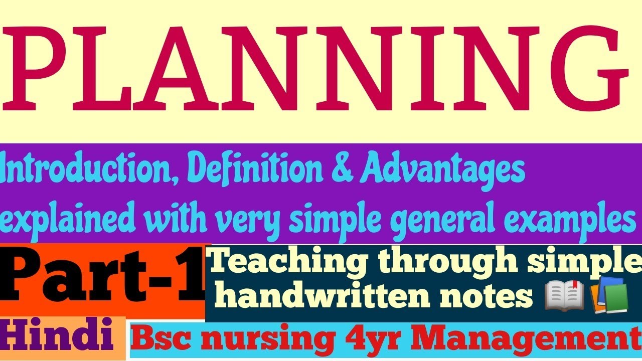 Planning -Introduction, Definition & Advantages #Bscnursing4thyr #managementnursing