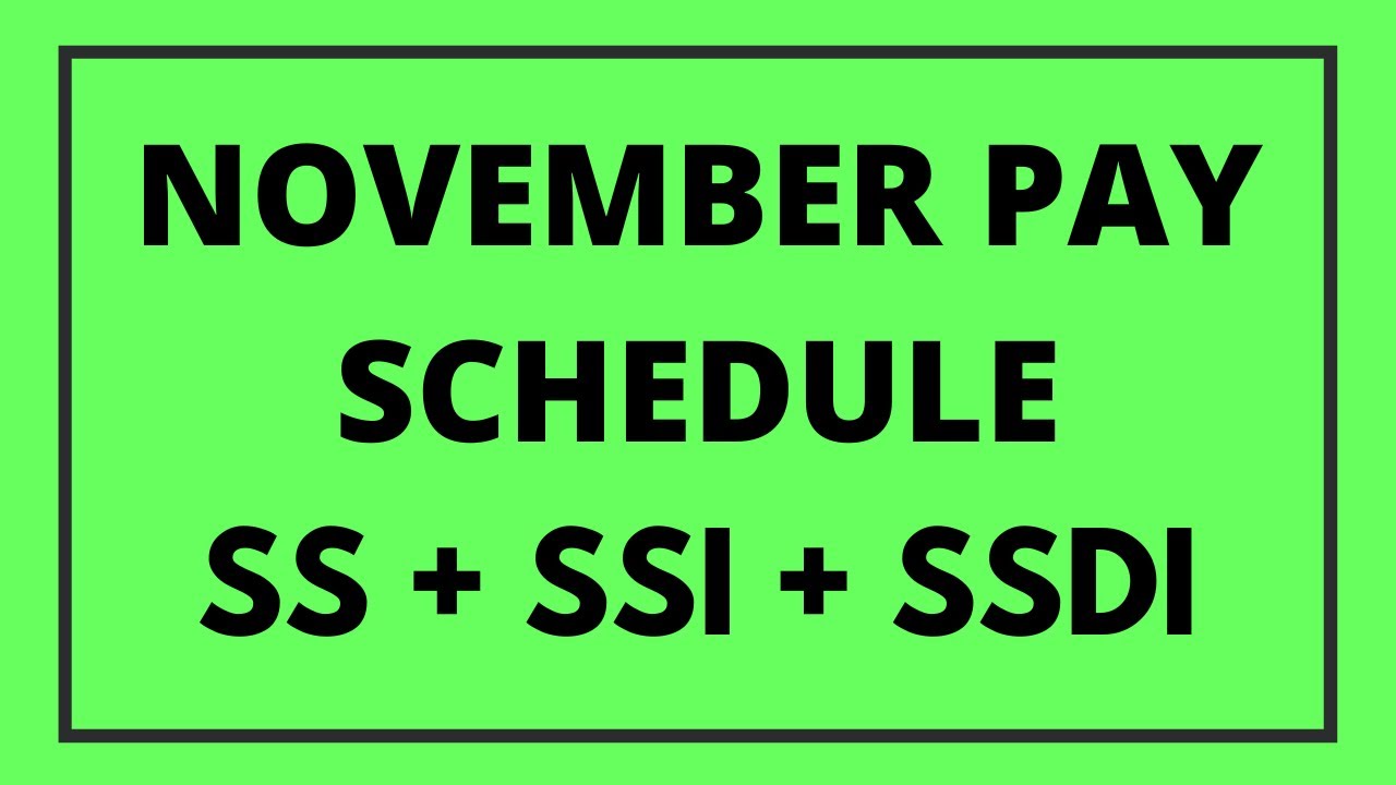 🛑 November Social Security Schedule | Supplemental Income Benefits Payments Disability SSI SSDI