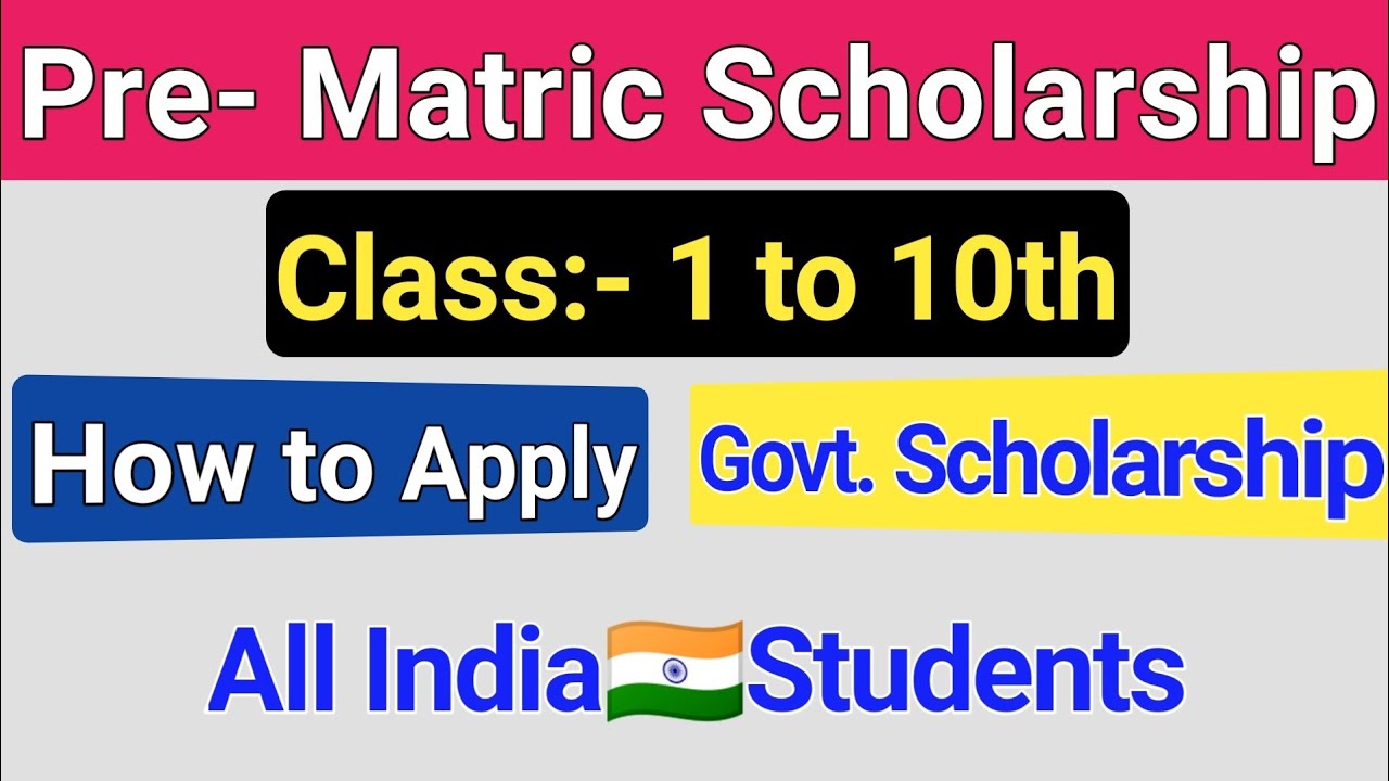 Pre Matric Scholarship 2021 for Class 1 to 10th Apply Process, Eligibility 💥ICT Academy NSP