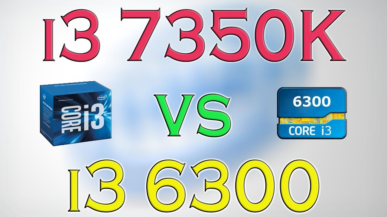 i3 7350K vs i3 6300 BENCHMARK / GAMING TESTS REVIEW AND COMPARISON / KABY LAKE vs SKYLAKE