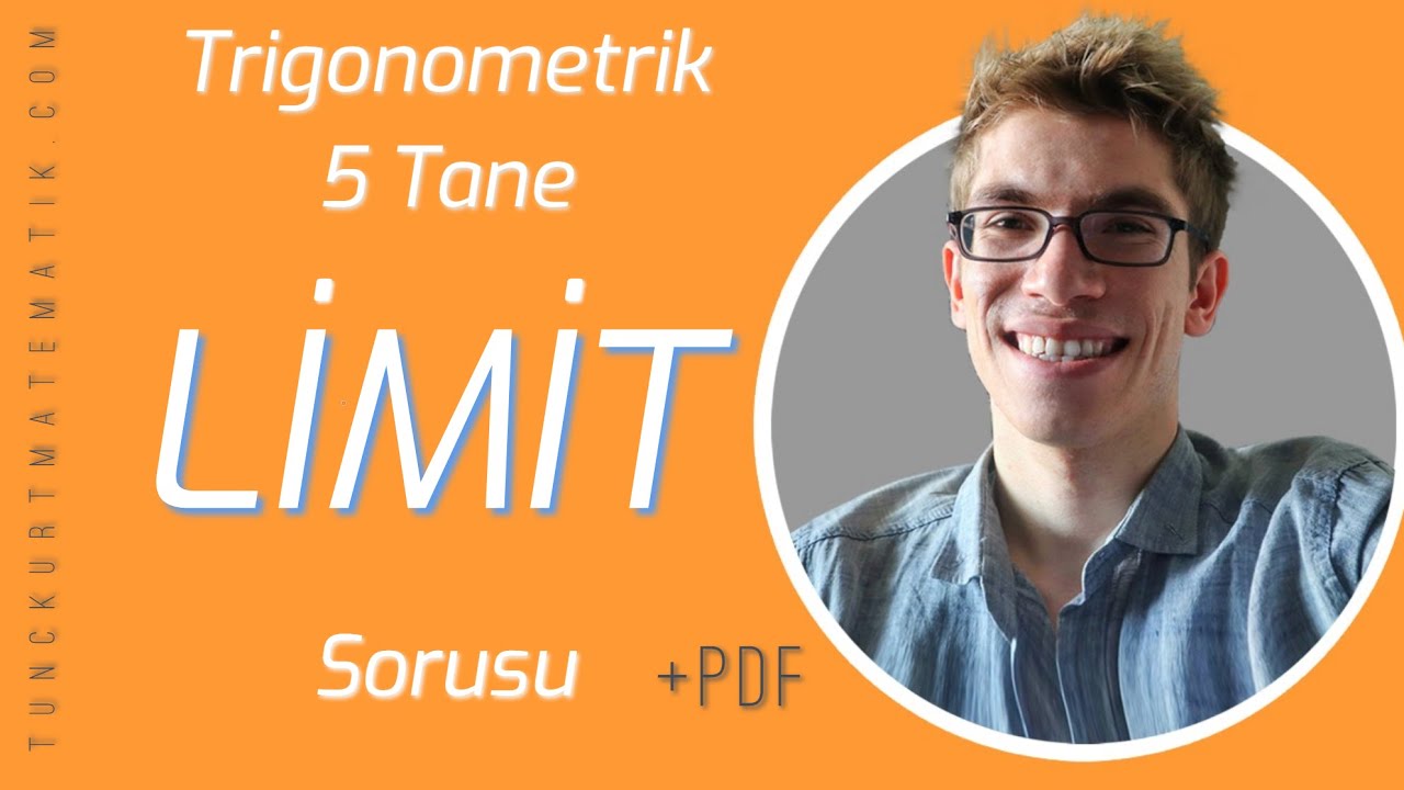 Harika 5 Limit Sorusu ! (Trigonometrik Limit Sorularını 30Dk'de Hallet)