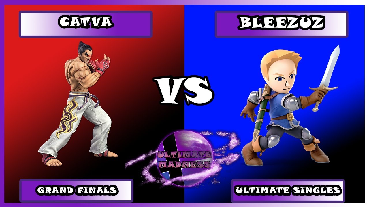 Ultimate Madness #1 - Grand Finals  Catva (Kazuya, Joker) Vs Bleezuz (Mii Swordfighter)
