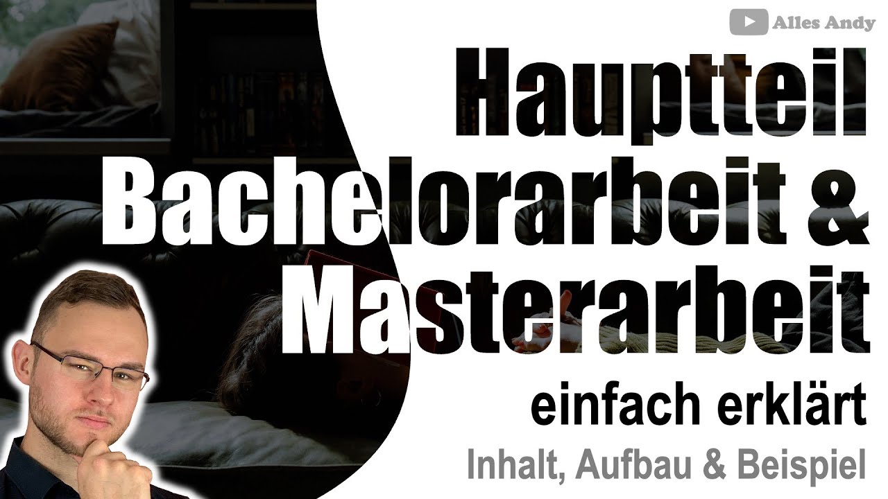 Hauptteil Abschlussarbeit (Bachelor- oder Masterarbeit)