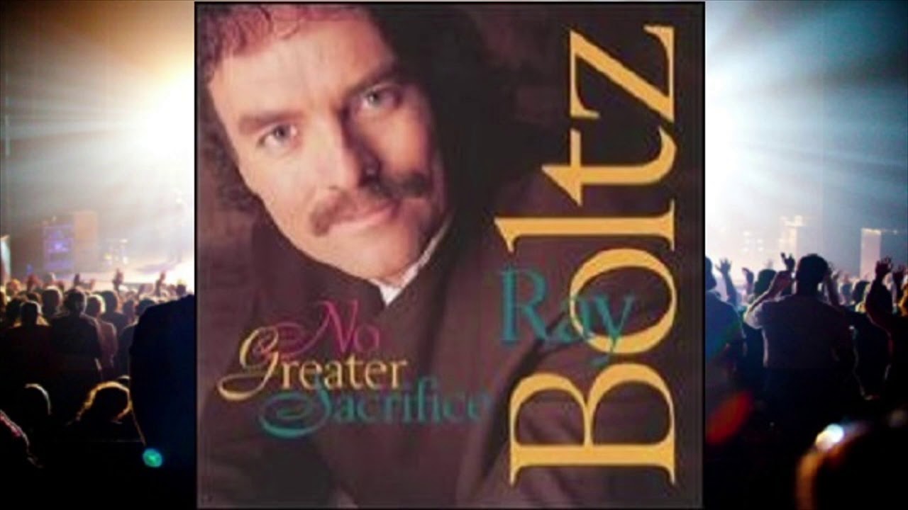 Ray Boltz - No Greater Sacrifice - 09 There Stood A Lamb