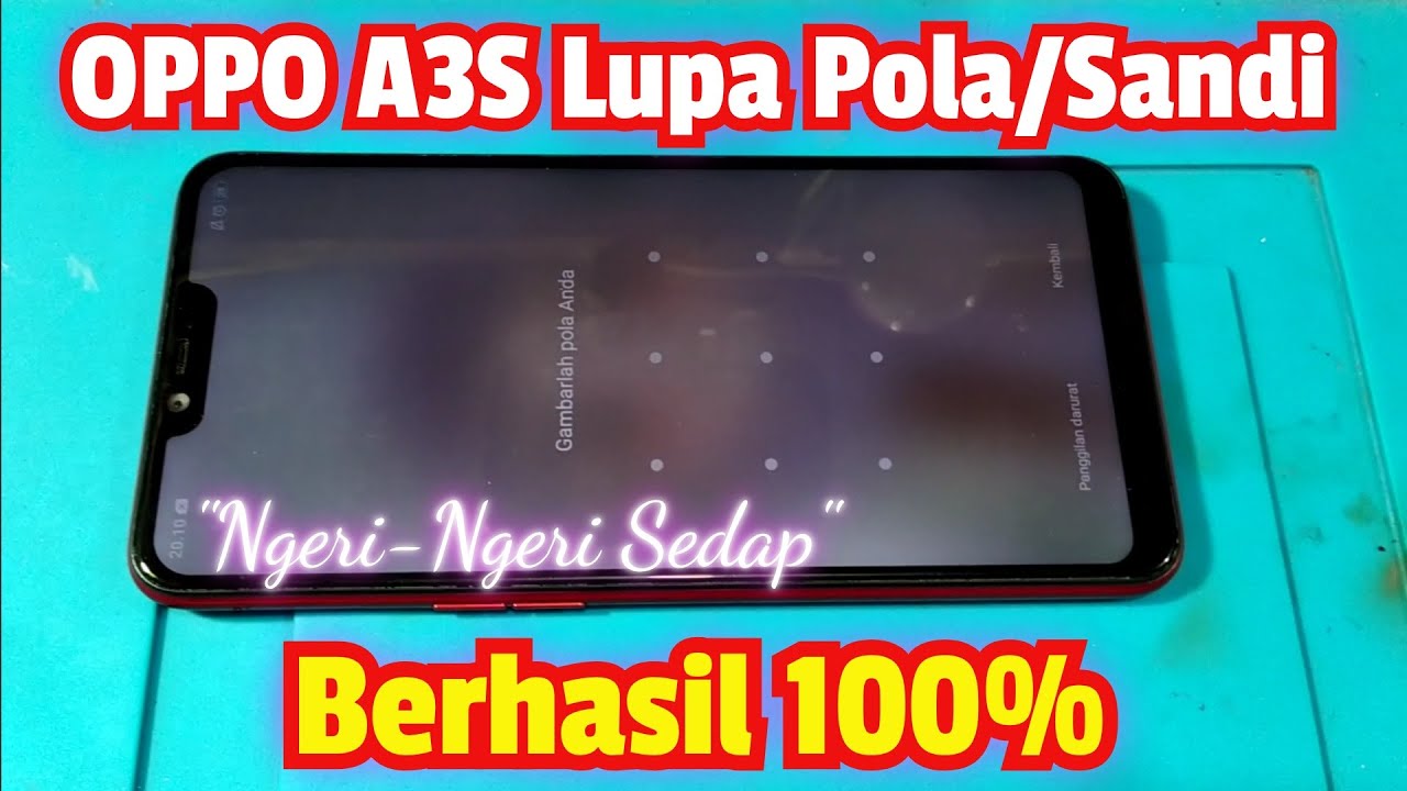Oppo A3S Lupa Pola /Sandi /PIN berhasil 100%