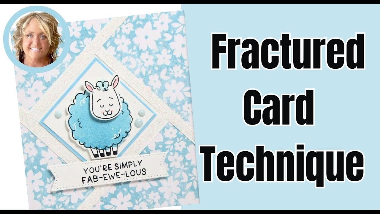 Fractured Card Technique
