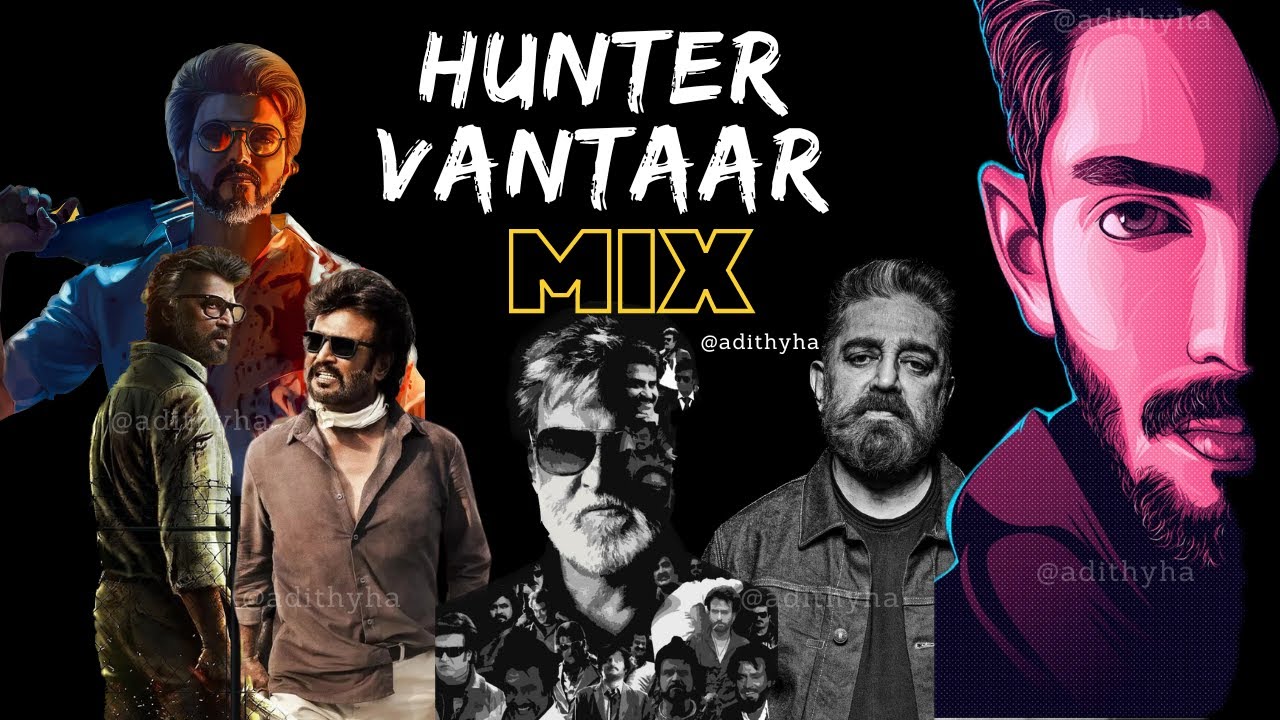 Vettaiyan - Hunter Vantaar Tamil MIX | Anirudh Ravichander | Rajinikanth | Jailer | Petta | Beast