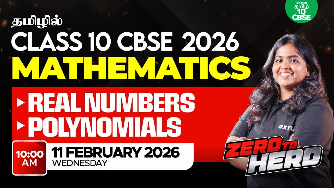 🚀 ZERO TO HERO 🦸🏻 Real numbers & Polynomials | Class 10 CBSE | Chapter 1 & 2  | Xylem CBSE 10 Tamil
